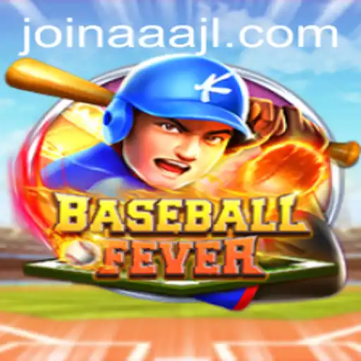 Exploring the Exciting World of BaseballFever with AAAJL