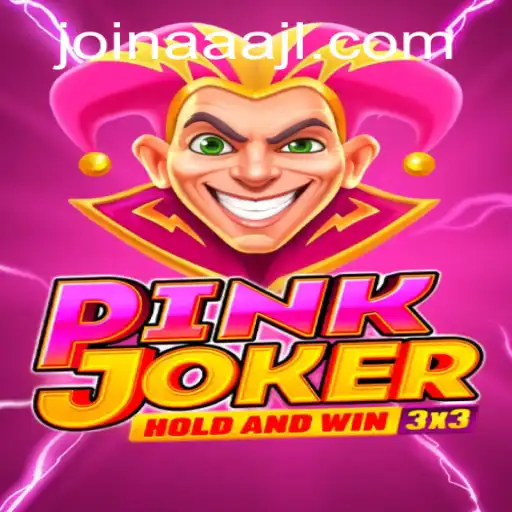 Discovering the World of Pinkjoker and AAAJL: A Fresh Take on Gaming